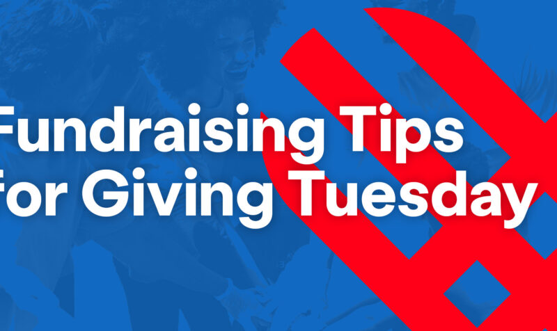 Fundraising tips for Giving Tuesday