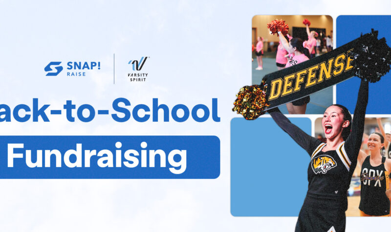 Snap! Raise Varsity Spirit Back to School Fundraising for Cheer, Band, and Dance