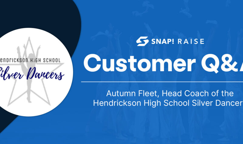Snap Raise customer testimonial dance team head coach